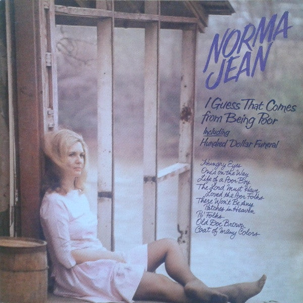 Norma Jean - I Guess That Comes From Being Poor - LP