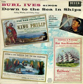 Burl Ives - Sings Down To The Sea In Ships - LP