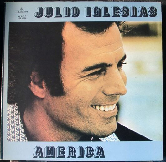 Julio Iglesias - America - LP