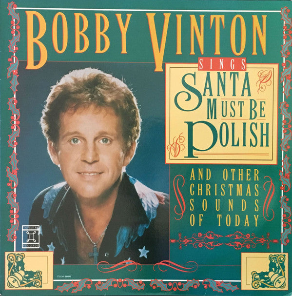 Bobby Vinton - Santa Must Be Polish - LP