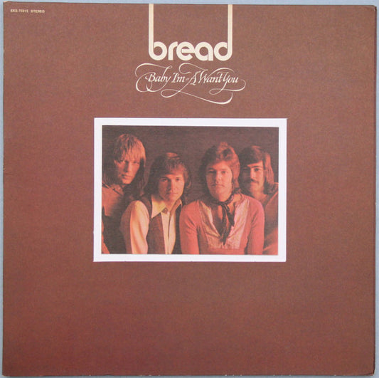 Bread - Baby I'm-A Want You - LP