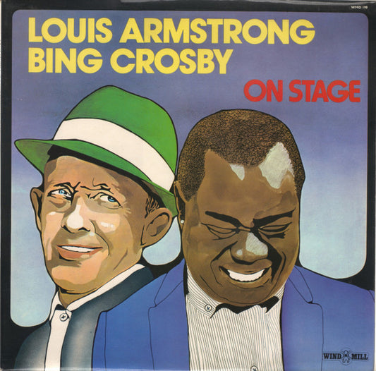 Louis Armstring  - Louis Armstrong and Bing Crosby On Stage - LP