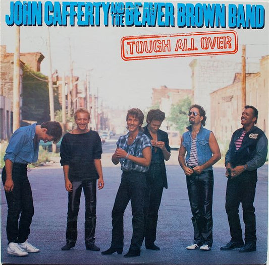 John Cafferty And The Beaver Brown Band - Tough All Over - LP