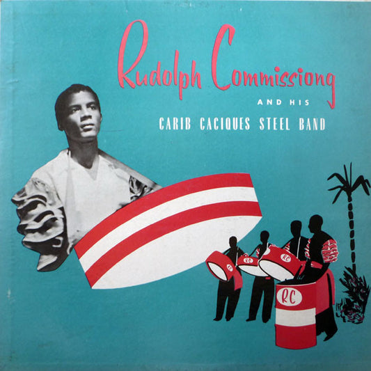 Rudolph Commissiong - Rudolph Commissiong And His Carib-Caciques Steel Band - LP