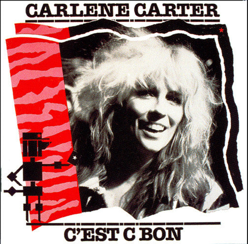 Carlene Carter - C'Est C Bon - LP