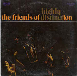 The Friends Of Distinction - Highly Distinct - LP