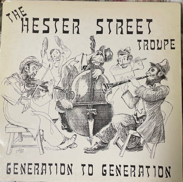 The Hester Street Troupe - Generation To Generation - LP