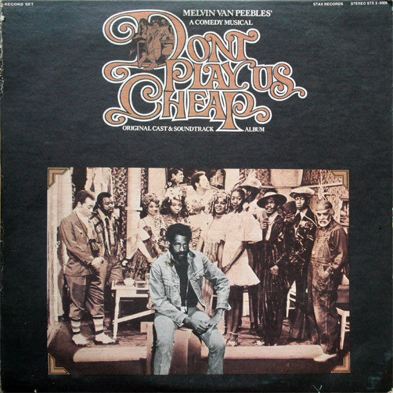 Melvin Van Peebles - Don't Play Us Cheap (Original Cast & Soundtrack Album) - LP