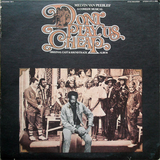 Melvin Van Peebles - Don't Play Us Cheap (Original Cast & Soundtrack Album) - LP