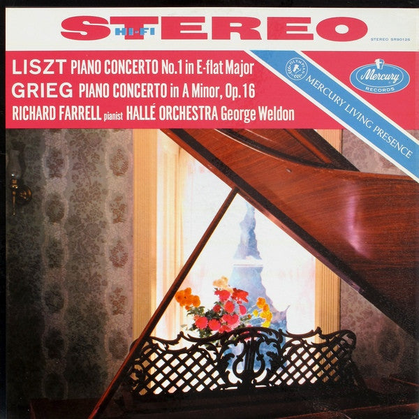 Liszt / Grieg, Richard Farrell, Hallé Orchestra, George Weldon - Piano Concerto No. 1 In E-flat Major / Piano Concerto In A Minor, Op. 16 - LP