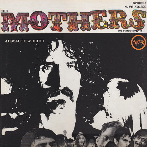 Mothers Of Invention - Absolutely Free - LP