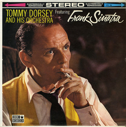 Tommy Dorsey And His Orchestra, Frank Sinatra - Tommy Dorsey And His Orchestra Featuring Frank Sinatra - LP