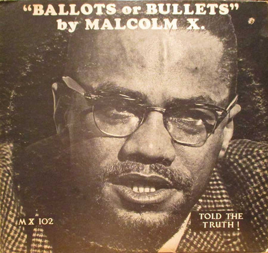 Malcolm X - Ballots Or Bullets - LP