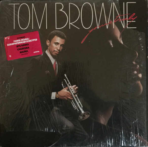 Tom Browne - Yours Truly - LP