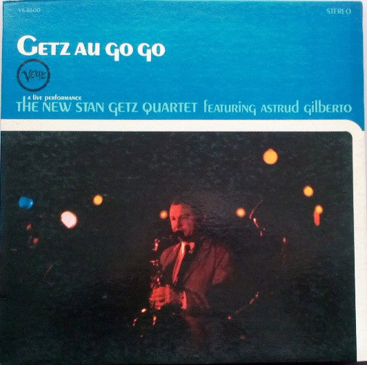 Stan Getz and Astrud Gilberto - Getz Au Go Go - LP