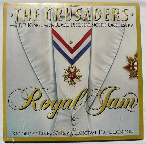 The Crusaders With B.B. King & The Royal Philharmonic Orchestra - Royal Jam - LP