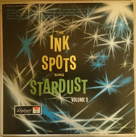 The Ink Spots - The Ink Spots Sing Stardust Volume 3 - LP