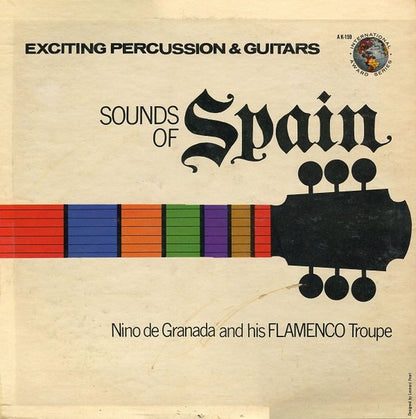 Nino De Granada & His Flamenco Troupe - Exciting Percussion & Guitars - Sounds Of Spain - LP