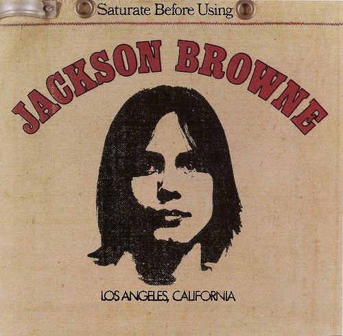 Jackson Brown - Saturate Before Using - LP