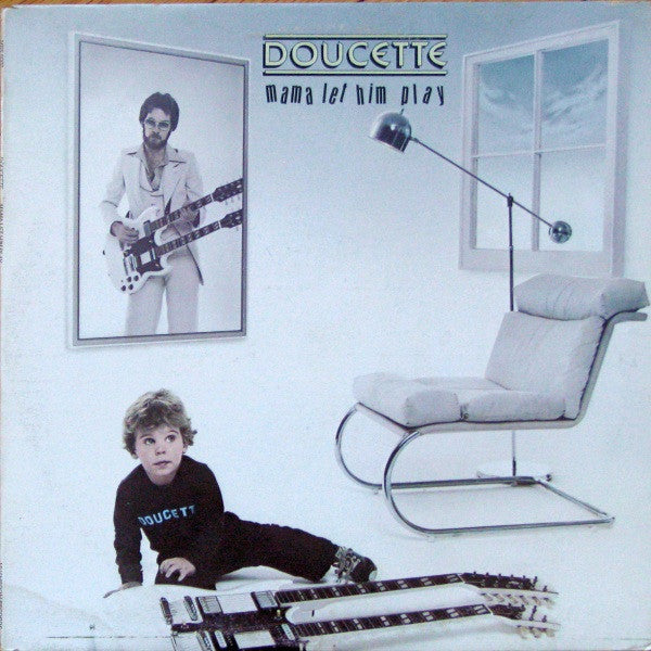 Doucette - Mama Let Him Play - LP