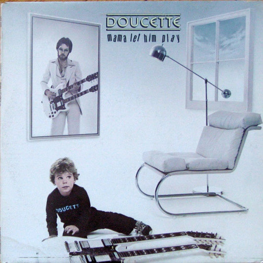 Doucette - Mama Let Him Play - LP