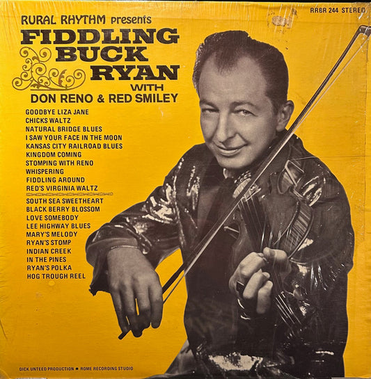 Fiddling Buck Ryan - Fiddling Buck Ryan with Don Reno and Red Smiley - LP