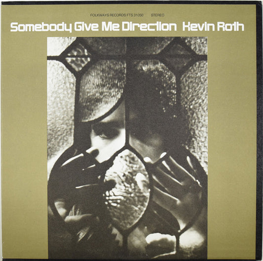 Kevin Roth - Somebody Give Me Direction - LP