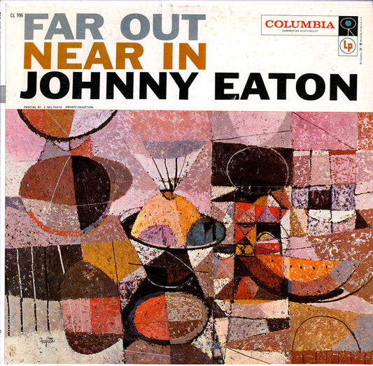 Johnny Eaton - Far Out Near In - LP