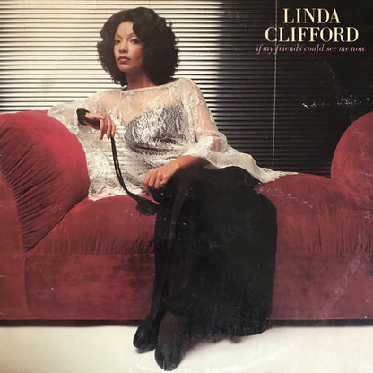 Linda Clifford - If My Friends Could See Me Now - LP