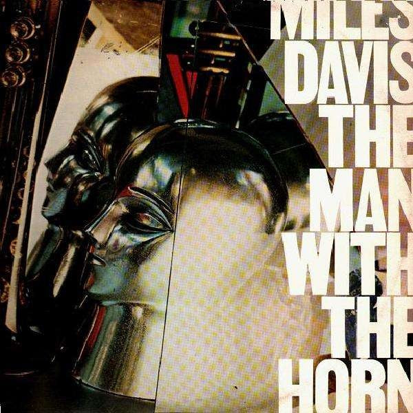 Miles Davis - The Man With The Horn - LP