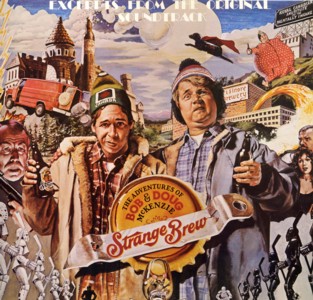 Bob and Doug McKenzie - Strange Brew - LP
