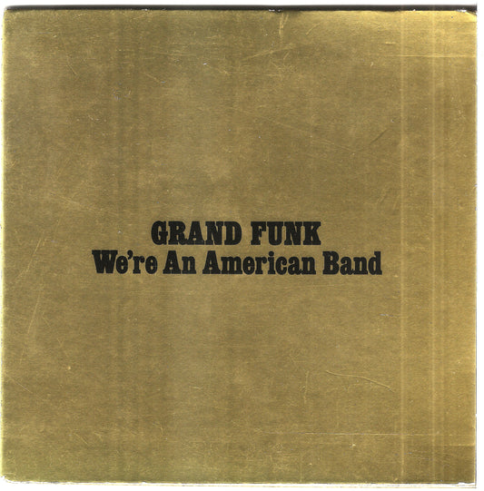 Grand Funk - We're An American Band - LP