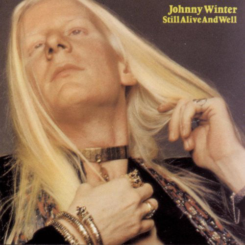Johnny Winter - Still Alive and Well - LP