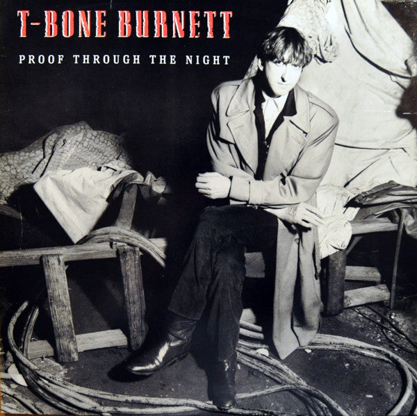 T-Bone Burnett - Proof Through The Night - LP