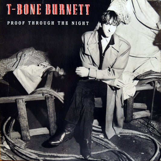 T-Bone Burnett - Proof Through The Night - LP