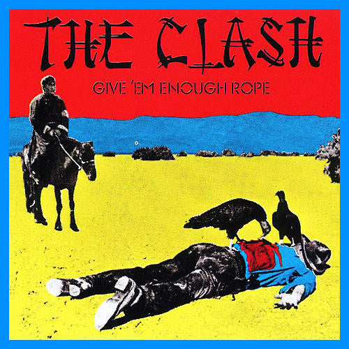 The Clash - Give Em Enough Rope - LP