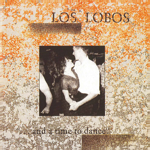 Los Lobos - And A Time To Dance - LP