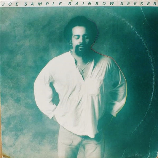Joe Sample - Rainbow Seeker - LP