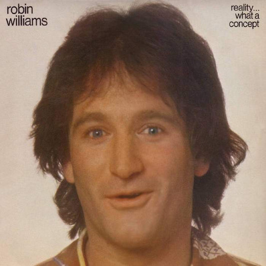 Robin Williams - Reality...What a Concept - LP