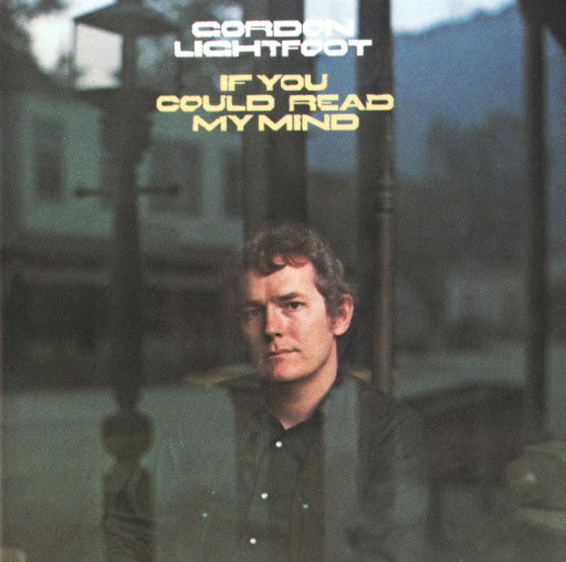 Gordon Lightfoot - If You Could Read My Mind - LP
