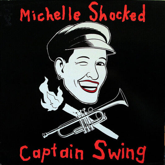 Michelle Shocked - Captain Swing - LP