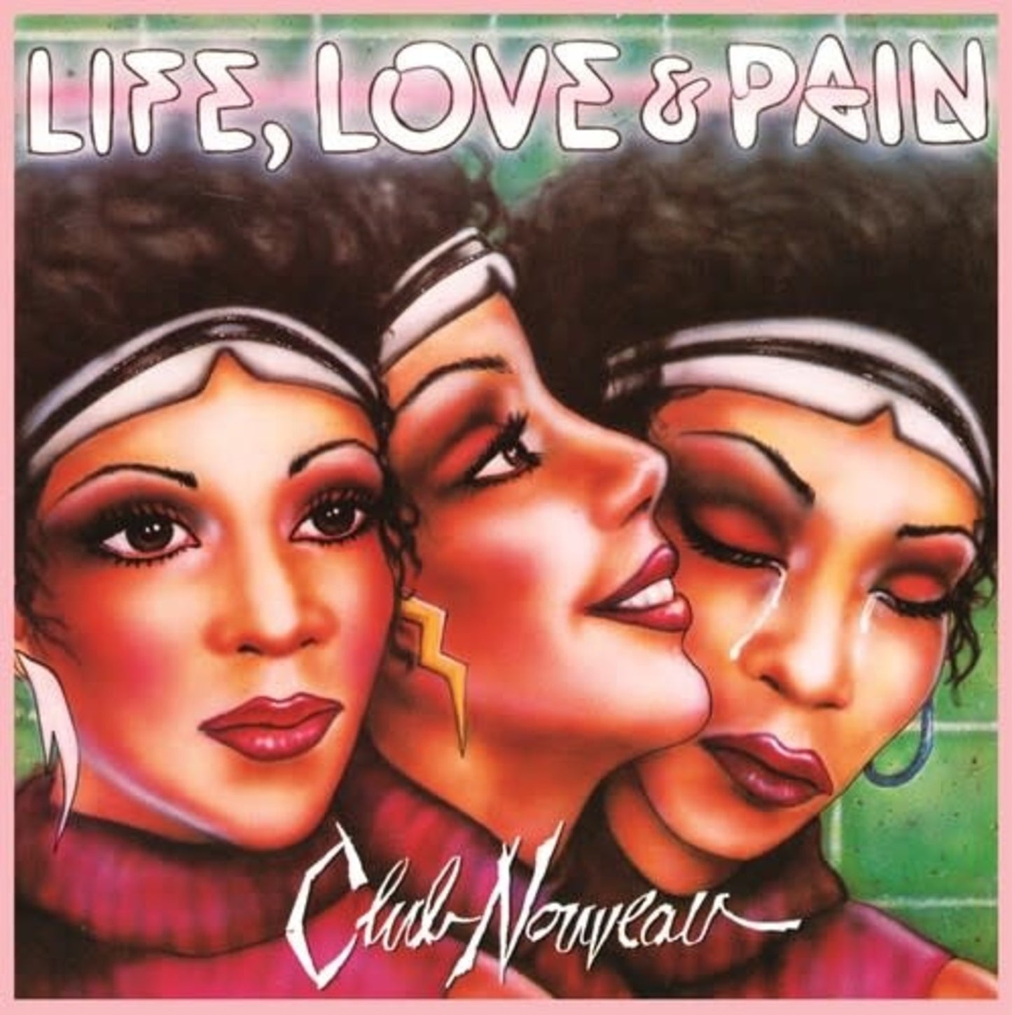 Club Nouveau - Life Love & Pain - LP